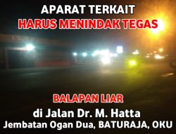 Balap Liar di Jalan Dr. M. Hatta Jembatan Ogan Dua, Sangat Meresahkan Masyarakat