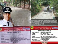 KEPALA DESA BALEKAMBANG PASTIKAN PEMBANGUNA JALAN DESA DARI APBD KABUPATEN BOGOR SESUAI PERATURAN PEMERINTAH PUSAT