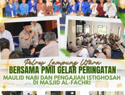 Polres Lampung Utara Bersama PMII Gelar Peringatan Maulid Nabi dan Pengajian Istighosah di Masjid Al-Fachri