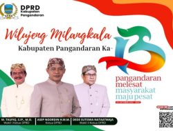 Selamat Milangkala Kabupaten Pangandaran Ka-13