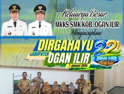 Keluarga Besar MKKS SMK Kabupaten Ogan Ilir Mengucapkan Dirgahayu Kabupaten Ogan Ilir ke 22 Tahun