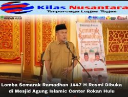 Gelorakan Syiar Islam : *Lomba Semarak Ramadhan 1447 H Resmi Dibuka di Masjid Agung Islamic Center Rokan Hulu*