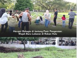 Merajut Bahagia di Jantung Kota Pasir Pengaraian, Idul Fitri 1447 H / 2026 M