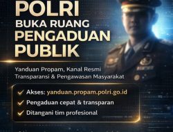 Polri Perkuat Transparansi, Yanduan Propam Jadi Garda Terdepan Pengawasan Publik