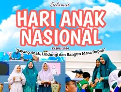 Ketua TP PKK Provinsi Bengkulu Ny.Hj.Khairunnisa Helmi Hasan Sampaikan Selamat Hari Anak Nasional 2026,