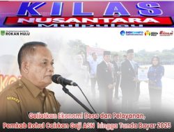Geliatkan Ekonomi Desa dan Pelayanan, Pemkab Rohul Cairkan Gaji ASN hingga Tunda Bayar 2025
