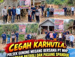Cegah Karhutla, Polsek Gunung Megang Bersama PT MHP Gencarkan Patroli dan Pasang Spanduk Larangan Membakar Lahan