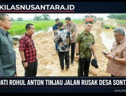 Bertahun Dikeluhkan Warga, Bupati Rokan Hulu Anton Tinjau Langsung Jalan Rusak Sontang-Duri