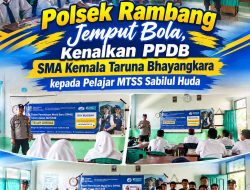 Polsek Rambang Jemput Bola, Kenalkan PPDB SMA Kemala Taruna Bhayangkara kepada Pelajar MTSS Sabilul Huda