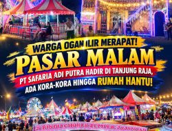 Warga Ogan Ilir Merapat! Pasar Malam PT Safaria Adi Putra Hadir di Tanjung Raja, Ada Kora-kora hingga Rumah Hantu!